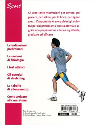 Corsa su strada. Preparazione allenamento tecnica - Furio Oldani - Libro De Vecchi 2011, Indispensabili Tempo libero | Libraccio.it