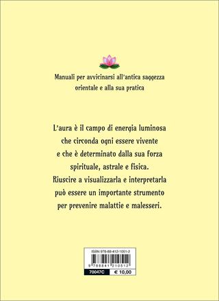 Aura. Energia luminosa  - Libro De Vecchi 2017, Next age | Libraccio.it