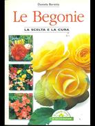Le begonie - Daniela Beretta - Libro De Vecchi 2000, Orticoltura | Libraccio.it