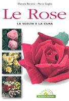 Le rose - Daniela Beretta, Maria Goglio - Libro De Vecchi 2001 | Libraccio.it