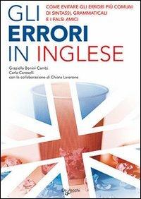 Gli errori in inglese  - Libro De Vecchi 2009 | Libraccio.it