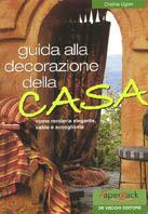 Guida alla decorazione della casa - Cristina Ugoni - Libro De Vecchi 2004 | Libraccio.it