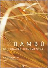 Bambù ed erbacee ornamentali. Ediz. illustrata