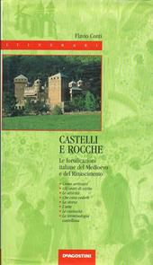 Castelli e rocche. Le fortificazioni italiane del Medioevo e del Rinascimento