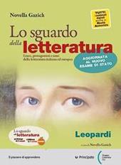 Lo sguardo della letteratura. Leopardi. Con e-book. Con espansione online