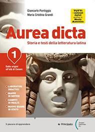 Aurea dicta. Con e-book. Con espansione online. Vol. 1 - Giancarlo Pontiggia - Libro Principato 2021 | Libraccio.it