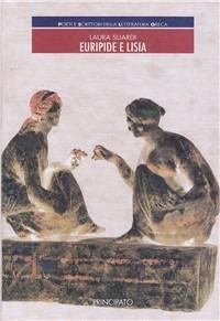 Poeti e scrittori della letteratura greca. Lirici e Platone. - Laura Suardi - Libro Principato 2000 | Libraccio.it