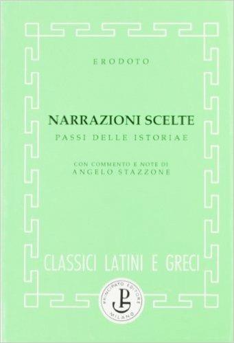 Narrazioni scelte. - Erodoto - Libro Principato 1900 | Libraccio.it