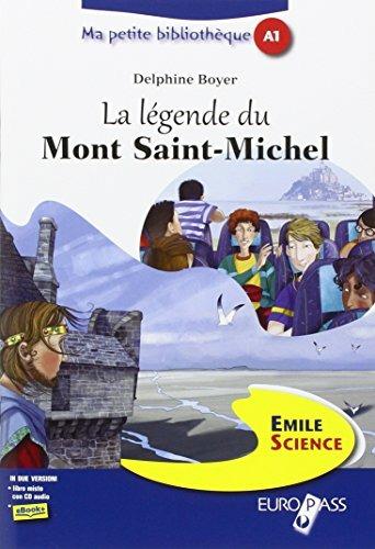 La legende du mont Saint-Michel. Livello A1. Con espansione online - Delphine Boyer - Libro Europass 2016 | Libraccio.it