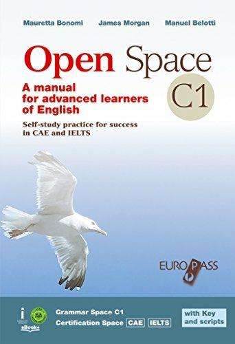 Open space C1. Con ebook. Con espansione online - Mauretta Bonomi, James Morgan, Manuel Belotti - Libro Europass 2018 | Libraccio.it
