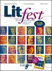Litfest. English and American literature through authors, tests and genres. Con espansione online