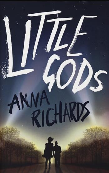Little gods - Anna Richards - Libro De Agostini 2011 | Libraccio.it