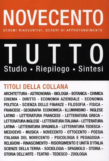 Tutto Novecento. Schemi riassuntivi, quadri di approfondimento  - Libro De Agostini 2012, Tutto | Libraccio.it