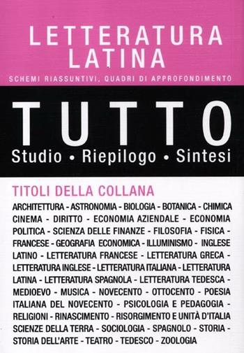 Tutto letteratura latina  - Libro De Agostini 2012, Tutto | Libraccio.it