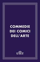   Commedie dei comici dell'arte