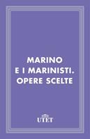   Marino e i marinisti. Opere scelte