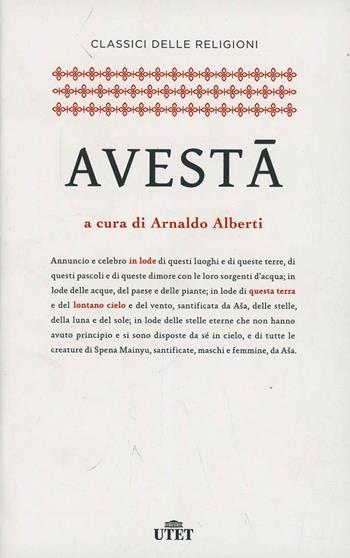 Avesta  - Libro UTET 2013, Classici delle religioni | Libraccio.it