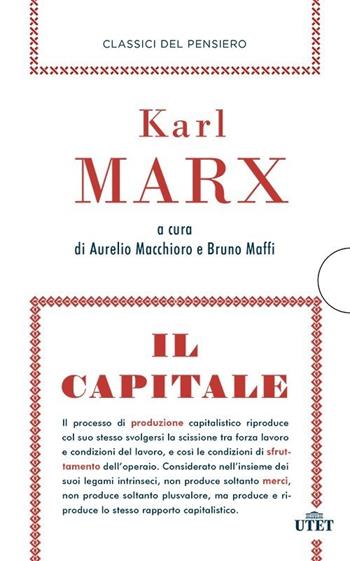 Il capitale - Karl Marx - Libro UTET 2013, Classici del pensiero | Libraccio.it