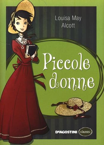 Piccole donne. Ediz. integrale - Louisa May Alcott - Libro De Agostini 2012, Classici | Libraccio.it