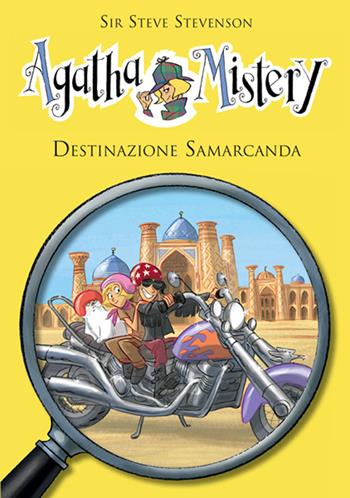 Destinazione Samarcanda - Sir Steve Stevenson - Libro De Agostini 2014, Agatha Mistery | Libraccio.it