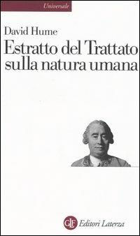 Estratto del trattato sulla natura umana - David Hume - Libro Laterza 2005, Universale Laterza | Libraccio.it