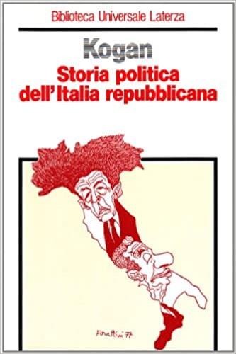 Storia politica dell'Italia repubblicana - Norman Kogan - Libro Laterza 1990, Biblioteca universale Laterza | Libraccio.it