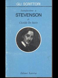 Introduzione a Stevenson - Clotilde De Stasio - Libro Laterza 1991, Gli scrittori | Libraccio.it