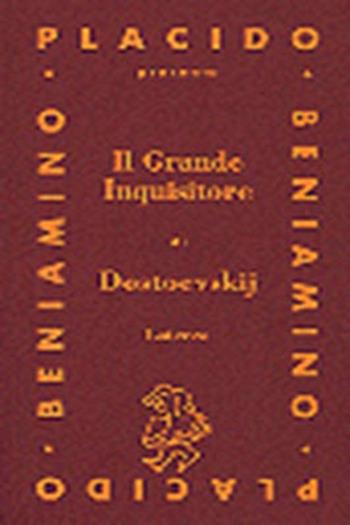 Il grande inquisitore (da I fratelli Karamazov) - Fëdor Dostoevskij - Libro Laterza 1995, I sonagli | Libraccio.it