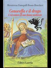 Genoveffa e il drago. L'avventura di una donna medievale