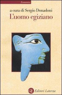 L'uomo egiziano  - Libro Laterza 1996, Economica Laterza | Libraccio.it