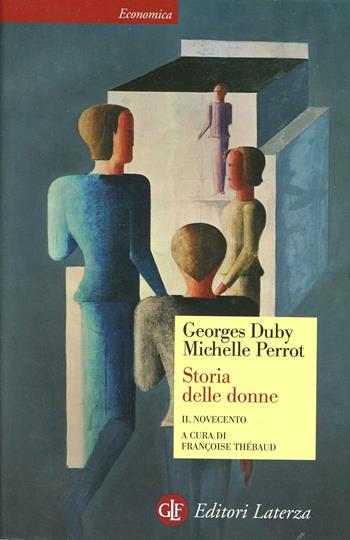 Storia delle donne in Occidente. Vol. 5: Il Novecento - Georges Duby, Michelle Perrot - Libro Laterza 2011, Economica Laterza | Libraccio.it