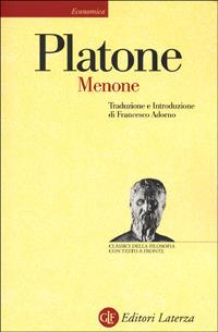 Menone. Testo greco a fronte - Platone - Libro Laterza 1997, Economica Laterza. Classici filosofia | Libraccio.it