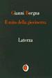 Il mito della giovinezza - Gianni Borgna - Libro Laterza 1997, Il nocciolo | Libraccio.it