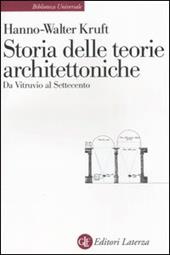 Storia delle teorie architettoniche da Vitruvio al Settecento