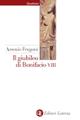 Il giubileo di Bonifacio VIII - Arsenio Frugoni - Libro Laterza 1999, Quadrante Laterza | Libraccio.it