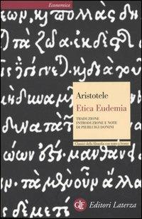 Etica eudemia. Testo greco a fronte - Aristotele - Libro Laterza 1999, Economica Laterza. Classici filosofia | Libraccio.it