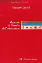 Manuale di filosofia dell'educazione - Franco Cambi - Libro Laterza 2000, Manuali Laterza | Libraccio.it