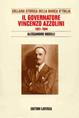 Il governatore Vincenzo Azzolini. 1931-1944 - Alessandro Roselli - Libro Laterza 2001, Collana storica della Banca d'Italia | Libraccio.it