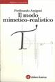 Il modo mimetico-realistico - Ferdinando Amigoni - Libro Laterza 2001, Alfabeto letterario | Libraccio.it