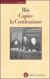Capire la Costituzione - Roberto Bin - Libro Laterza 2002, Economica Laterza | Libraccio.it