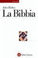La Bibbia. Una breve introduzione - J. Kenneth Riches - Libro Laterza 2002, Universale Laterza | Libraccio.it