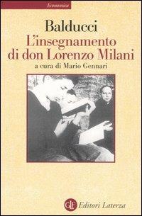 L' insegnamento di don Lorenzo Milani - Ernesto Balducci - Libro Laterza 2002, Economica Laterza | Libraccio.it