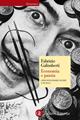 Economia e pazzia. Crisi finanziarie di ieri e di oggi - Fabrizio Galimberti - Libro Laterza 2003, Economica Laterza | Libraccio.it