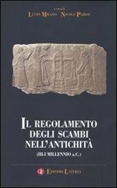 Il regolamento degli scambi nell'antichità (III-I millennio a.C.)