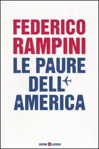 Le paure dell'America - Federico Rampini - Libro Laterza 2003, I Robinson. Letture | Libraccio.it