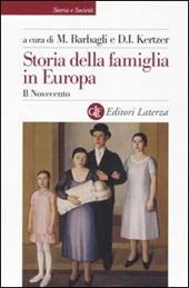 Storia della famiglia in Europa. Vol. 3: Il Novecento.