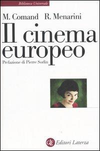 Il cinema europeo - Mariapia Comand, Roy Menarini - Libro Laterza 2006, Biblioteca universale Laterza | Libraccio.it