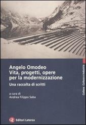 Angelo Omodeo. Vita, progetti, opere per la modernizzazione. Una raccolta di scritti