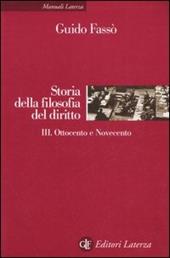 Storia della filofia del diritto. Vol. 3: Ottocento e Novecento.