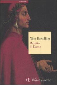 Ritratto di Dante - Nino Borsellino - Libro Laterza 2007, Economica Laterza | Libraccio.it